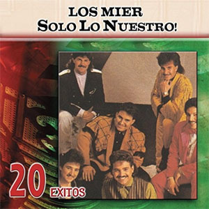 Álbum Solo Lo Nuestro de Los Mier