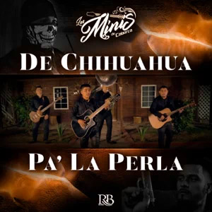 Álbum De Chihuahua Pa' La Perla  de Los Minis De Caborca