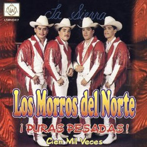 Álbum Puras Pesadas de Los Morros Del Norte