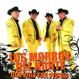 Álbum Que Vida Tan Vivida de Los Morros Del Norte