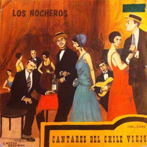 Álbum Cantares de Chile Viejo de Los Nocheros