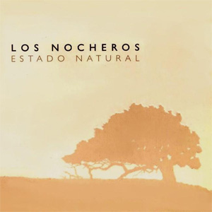 Álbum Estado Natural de Los Nocheros