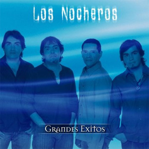 Álbum Grandes Éxitos: Los Nocheros de Los Nocheros