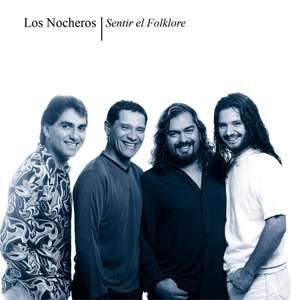 Álbum Sentir el Folklore de Los Nocheros