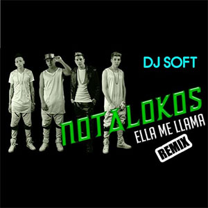 Álbum Ella Me Llama (Remix) de Los Nota Lokos