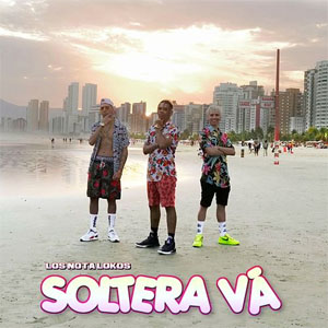 Álbum Soltera Vá de Los Nota Lokos
