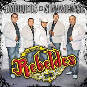 Álbum Corridos Al Sinaloense de Los Nuevos Rebeldes