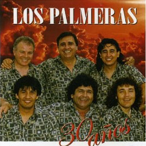 Álbum 30 Años de Los Palmeras