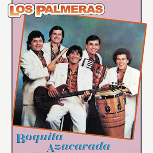 Álbum Boquita Azucarada de Los Palmeras