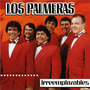 Álbum Irremplazables de Los Palmeras