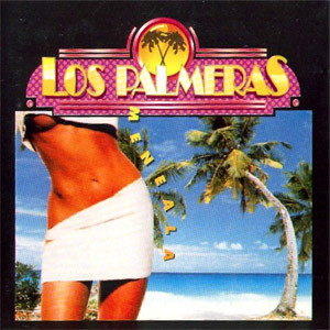 Álbum Menéala de Los Palmeras
