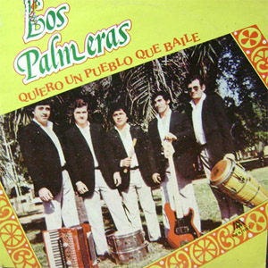 Álbum Quiero Un Pueblo Que Baile de Los Palmeras