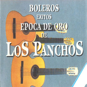 Álbum Época de Oro de Los Panchos de Los Panchos