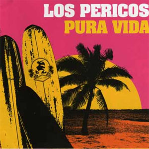 Álbum Pura Vida de Los Pericos