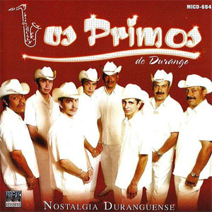Álbum Nostalgia Duranguense de Los Primos De Durango