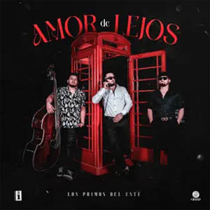 Álbum Amor De Lejos de Los Primos del Este