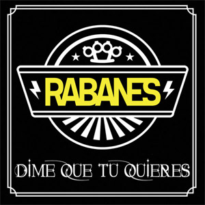 Álbum Dime Que Tu Quieres de Los Rabanes