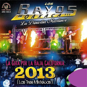 Álbum La Gira Por La Baja California de Los Rayos De Oaxaca