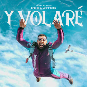 Álbum Y Volaré de Los Rebujitos