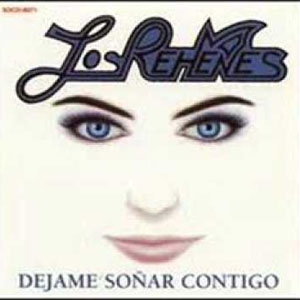 Álbum Déjame Sonar Contigo de Los Rehenes