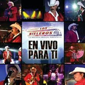 Álbum En Vivo Para Ti de Los Rieleros Del Norte