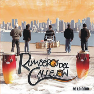 Álbum De La Nada de Rumberos Del Callejón