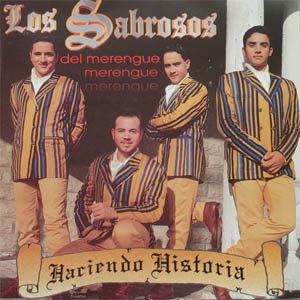 Álbum Haciendo Historia de Los Sabrosos Del Merengue