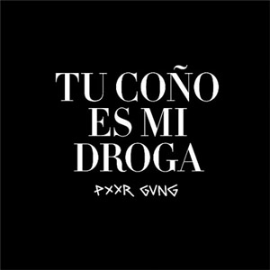Álbum Tu Coño Es Mi Droga  de Los Santos