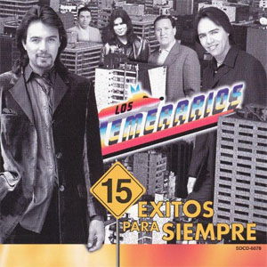 Álbum 15 Éxitos Para Siempre de Los Temerarios