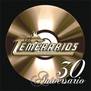 Álbum 30 Aniversario de Los Temerarios