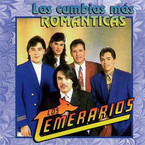 Discografía de Los Temerarios - Álbumes, sencillos y colaboraciones
