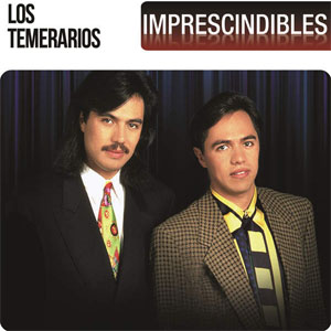 Álbum Imprescindibles de Los Temerarios