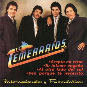 Álbum Internacionales y Romántico de Los Temerarios