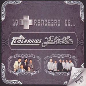 Álbum Lo Más Ranchero de de Los Temerarios