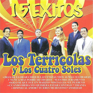 Álbum 15 Éxitos de Los Terrícolas y Los Cuatro Soles de Los Terricolas