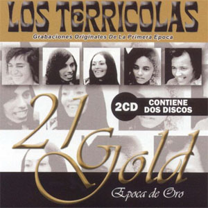 Álbum 21 Gold de Los Terricolas
