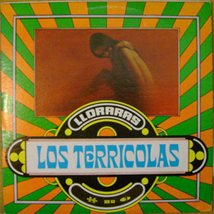 Álbum Llorarás de Los Terricolas