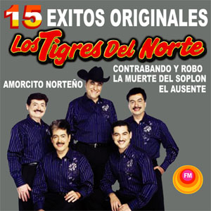 Álbum 15 Éxitos Originales de Los Tigres del Norte