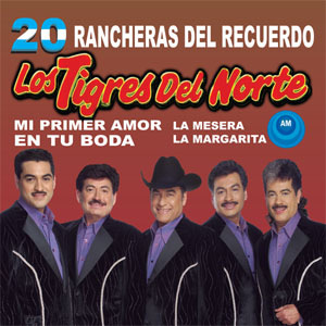 Álbum 20 Rancheras del Recuerdo de Los Tigres del Norte