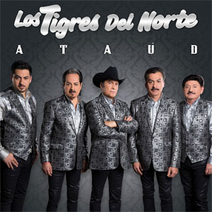 Álbum Ataúd de Los Tigres del Norte