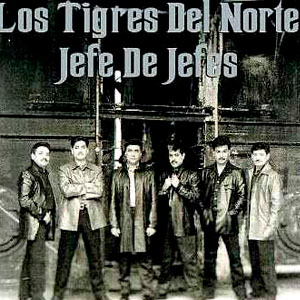 Álbum Jefe De Jefes de Los Tigres del Norte