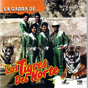 Álbum La Garra De... de Los Tigres del Norte