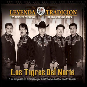 Álbum Leyenda Y Tradición de Los Tigres del Norte