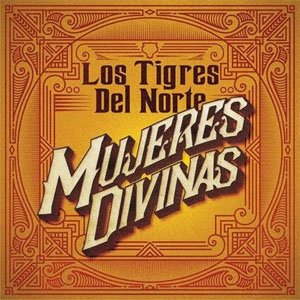 Álbum Mujeres Divinas de Los Tigres del Norte