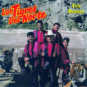 Álbum Tan Bonita de Los Tigres del Norte