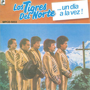 Álbum Un Día A La Vez de Los Tigres del Norte