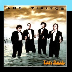 Álbum Tan Real de Los Tipitos