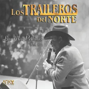 Álbum Las Más Pedidas, Vol. 1 de Los Traileros Del Norte