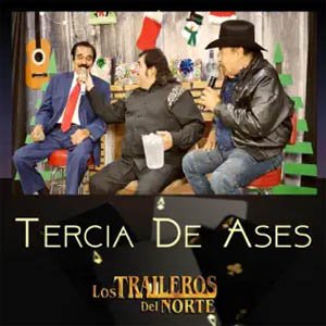 Álbum Tercia de Ases de Los Traileros Del Norte