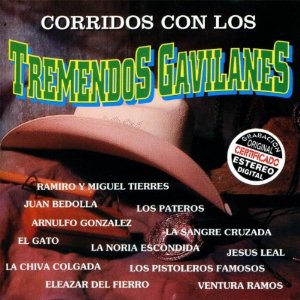 Álbum Corridos Con Los Tremendos Gavilanes de Los Tremendos Gavilanes